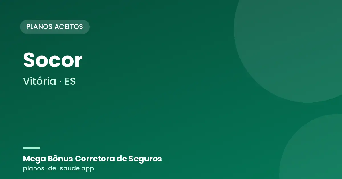 Cartão de Socor, Vitória - ES: planos de saúde aceitos