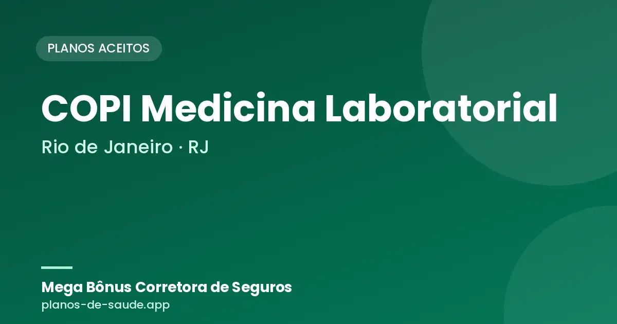 Cartão de COPI Medicina Laboratorial, Rio de Janeiro - RJ: planos de saúde aceitos